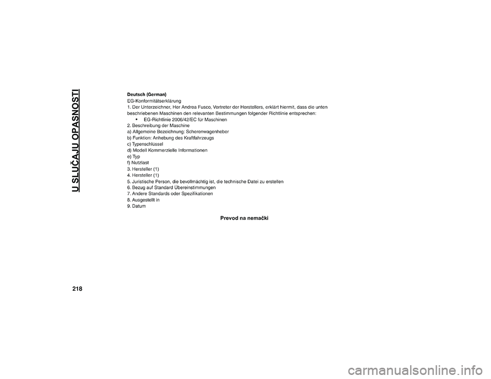 JEEP WRANGLER UNLIMITED 2020  Knjižica za upotrebu i održavanje (in Serbian) U SLUČAJU OPASNOSTI
218
Prevod na nemački
2020_JEEP_JL_WRANGLER_UG_LHD_EE.book  Page 218   