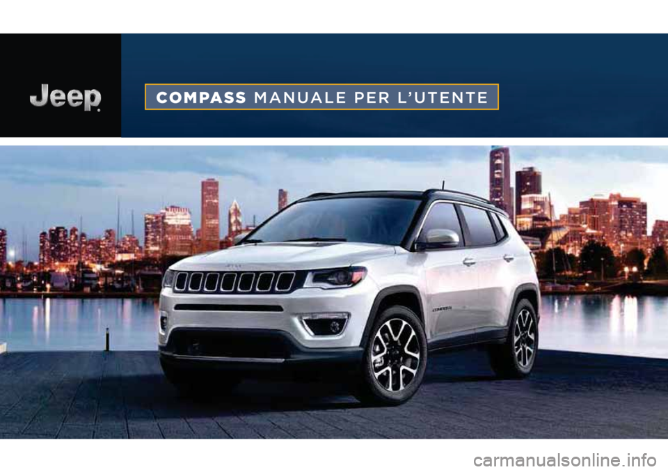 JEEP COMPASS 2019  Libretto Uso Manutenzione (in Italian) COMPASS MANUALE PER L’UTENTE 