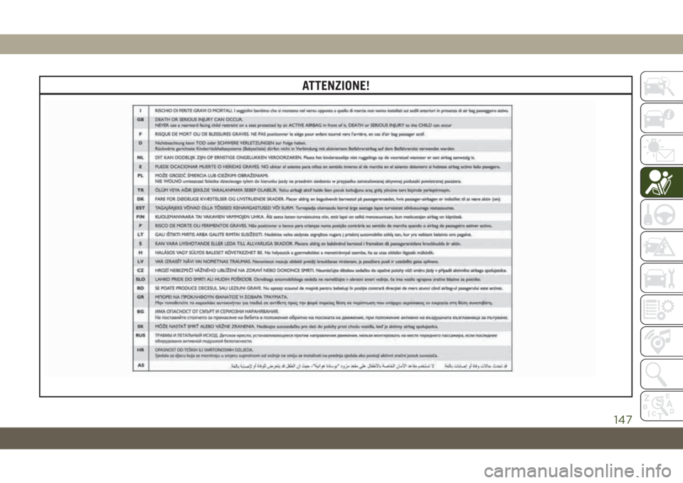 JEEP COMPASS 2019 Libretto Uso Manutenzione (in Italian) ATTENZIONE!
147 JEEP COMPASS 2019 Libretto Uso Manutenzione (in Italian) ATTENZIONE!
147