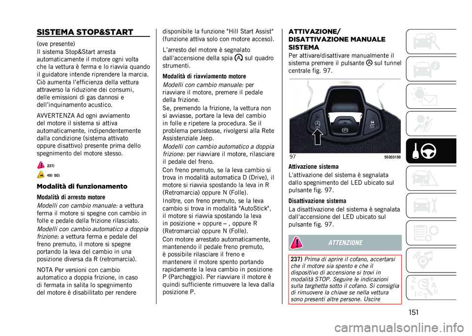 JEEP COMPASS 2021  Libretto Uso Manutenzione (in Italian) ���������� ���	��I�����
�,��� �������
��/
�>� ����
��
�	 �#�
���X�#�
�	��
 �	�����
�	
�	��
��
�	�
���	�
���
� �� �
��
��� ���� ����
�	
���