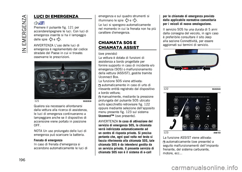 JEEP COMPASS 2021  Libretto Uso Manutenzione (in Italian) ��>���2�5�2�-�(�2��Q�
���	 ��
�� �� �������
��
�"���
��� �� �����	��
� ���� �C�3�C ���
�	���������@�������� �� ����� ��� ���� ��