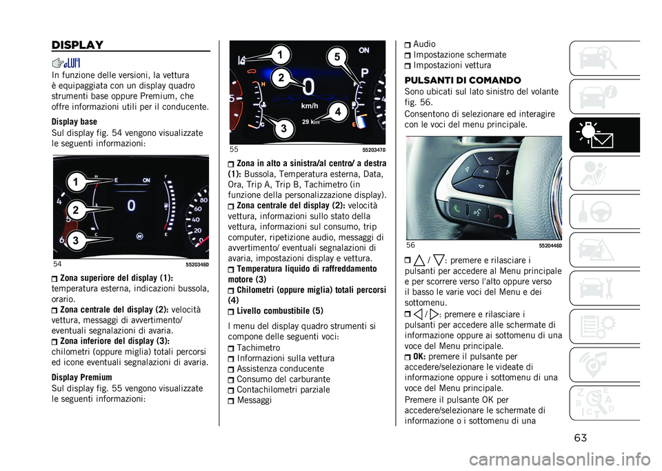 JEEP COMPASS 2021  Libretto Uso Manutenzione (in Italian) �	��������*
�>� �������� ����� ��������� ��	 ���
�
���	
� ������	����	�
�	 ��� �� ������	�I ���	���
��
���
���
� ��	�� ������ 