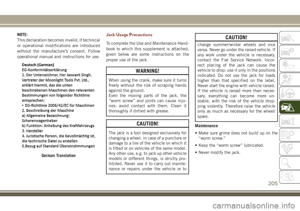JEEP COMPASS 2018 Owner handbook (in English) NOTE:
This declaration becomes invalid, if technical
or operational modifications are introduced
without the manufacture’s consent. Follow
operational manual and instructions for use.Jack Usage Prec JEEP COMPASS 2018 Owner handbook (in English) NOTE:
This declaration becomes invalid, if technical
or operational modifications are introduced
without the manufacture’s consent. Follow
operational manual and instructions for use.Jack Usage Prec