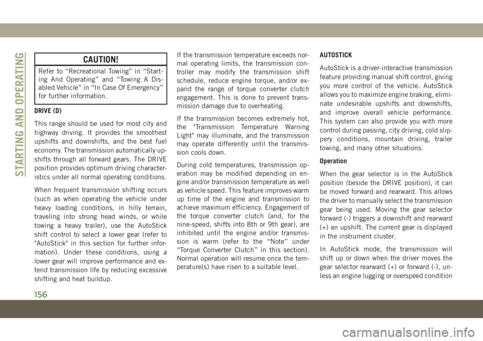 JEEP COMPASS 2019 Owner handbook (in English) CAUTION!
Refer to “Recreational Towing” in “Start-
ing And Operating” and “Towing A Dis-
abled Vehicle” in “In Case Of Emergency”
for further information.
DRIVE (D)
This range should b JEEP COMPASS 2019 Owner handbook (in English) CAUTION!
Refer to “Recreational Towing” in “Start-
ing And Operating” and “Towing A Dis-
abled Vehicle” in “In Case Of Emergency”
for further information.
DRIVE (D)
This range should b