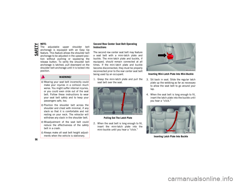JEEP COMPASS 2020 Owner handbook (in English) SAFETY
96
NOTE:
The adjustable upper shoulder belt
anchorage is equipped with an Easy Up
feature. This feature allows the shoulder belt
anchorage to be adjusted in the upward posi-
tion wit JEEP COMPASS 2020 Owner handbook (in English) SAFETY
96
NOTE:
The adjustable upper shoulder belt
anchorage is equipped with an Easy Up
feature. This feature allows the shoulder belt
anchorage to be adjusted in the upward posi-
tion wit