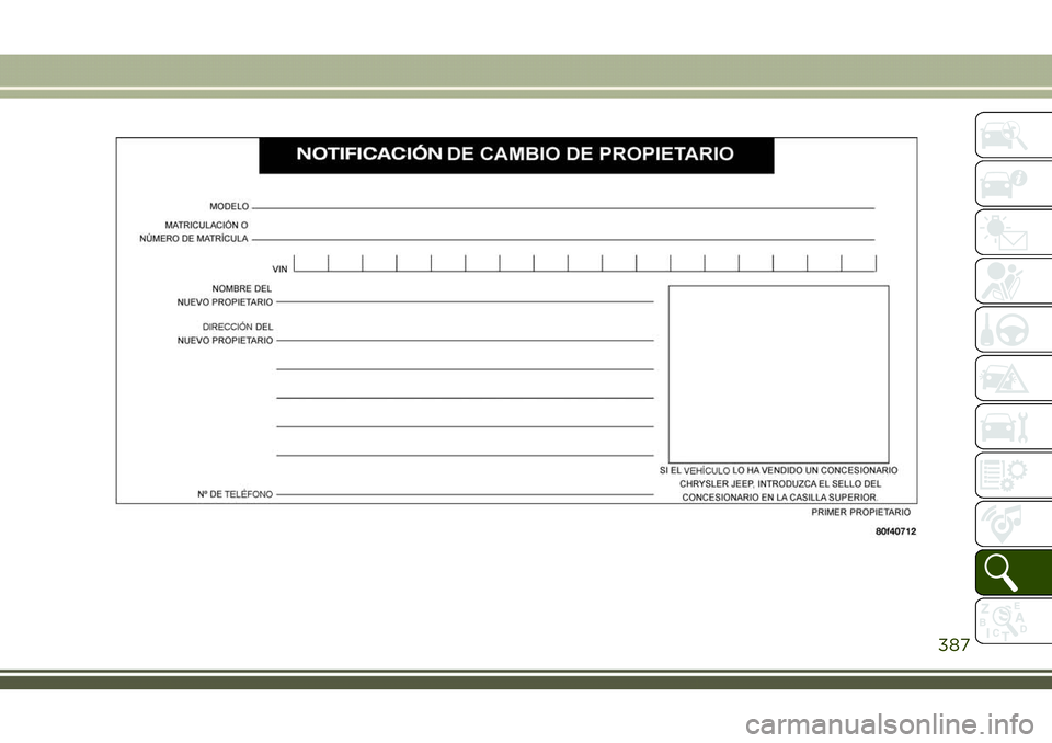 JEEP COMPASS 2018  Manual de Empleo y Cuidado (in Spanish) 387 