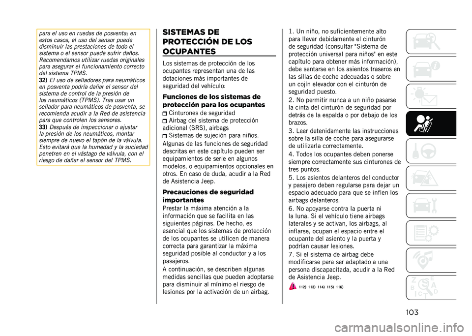 JEEP COMPASS 2021  Manual de Empleo y Cuidado (in Spanish) ����
��
� �� ��� �� �
����� �� �
��������? ��
����� ������  �� ��� ��� ������
 �
����
����	�����
 ��� �
�
���������� �� ��