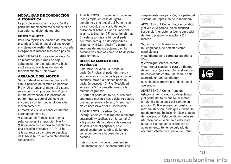 JEEP COMPASS 2021  Manual de Empleo y Cuidado (in Spanish) �����	������� �� ��	��������
����	������
�$� �����%�� ����������	� ��	 �������(� �? �	
��	���� ��� ��������	�
����� ����