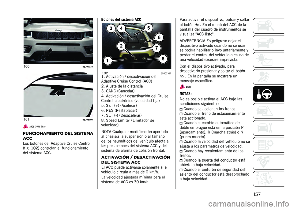 JEEP COMPASS 2021  Manual de Empleo y Cuidado (in Spanish) ���
�B�=�=
�C�C�A�@�D�E�B�5�B�=�B
�C�C�A�@�B�F�H�5�A�C�@�0 �A�C�F�0 �A�C�A�0
������	��������	 ��� �
��
����
���
��� �%������ ��� �<��	����� �.����� �.�