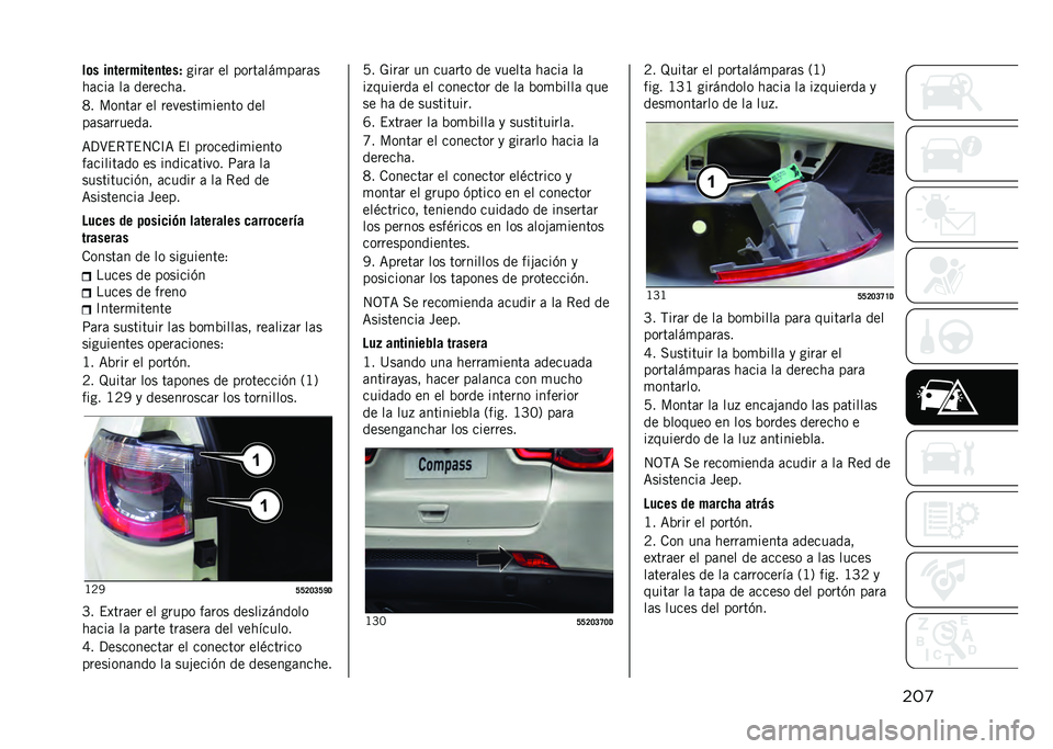 JEEP COMPASS 2021  Manual de Empleo y Cuidado (in Spanish) ���
��	� ��
��������
����
����	� �� �����	���
��	��	�
��	���	 ��	 �������	�
�9� �����	� �� ��������
����� ���
��	��	������	�
�<