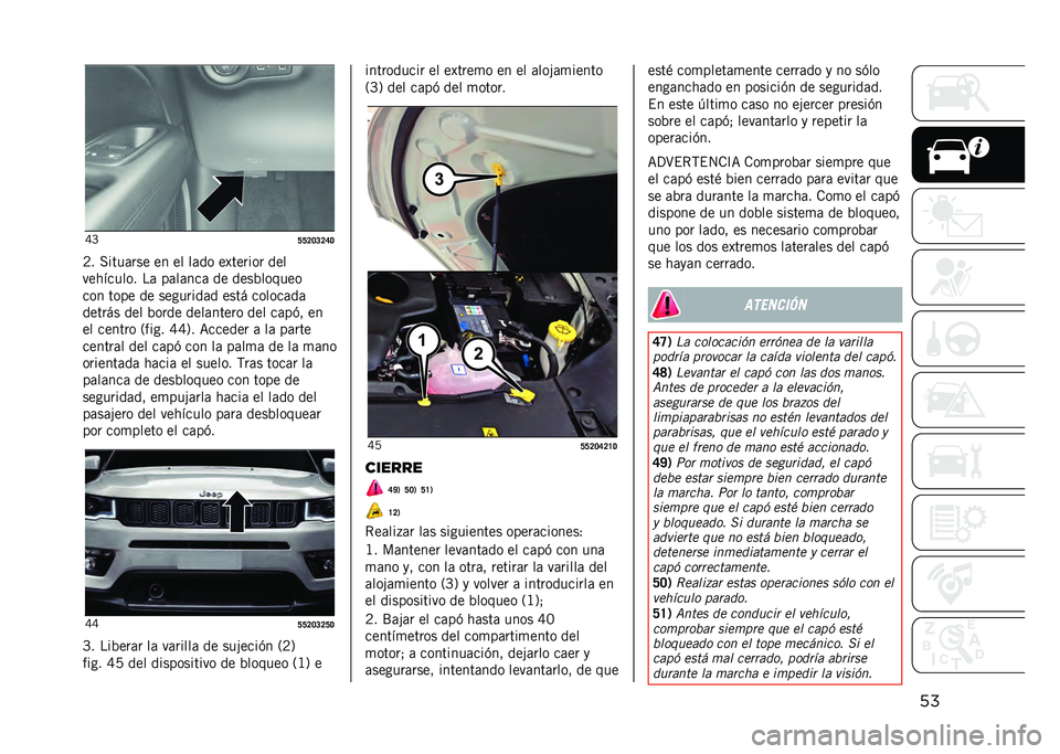 JEEP COMPASS 2021  Manual de Empleo y Cuidado (in Spanish) ���J�E
�C�C�A�@�B�A�D�5
�8� �����	��� �� �� ��	�� ��@������ ���
��������� ��	 ��	��	���	 �� ����%������
��� ���� �� ��������	� ��