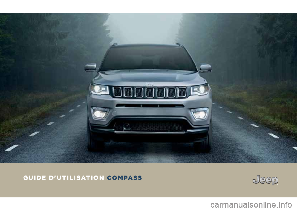 JEEP COMPASS 2018  Notice dentretien (in French) GUIDE D'UTILISATION COMPASS 