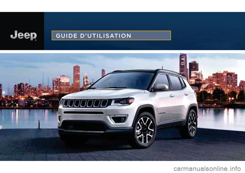 JEEP COMPASS 2019  Notice dentretien (in French) GUIDE D’UTILISATION  