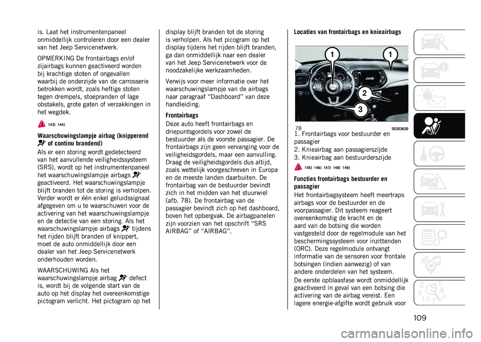 JEEP COMPASS 2021  Instructieboek (in Dutch) ������ �E���	 ���	 ����	�
�����	��������
������������ ����	�
����
�� ����
 ��� ������

��� ���	 ���� �3��
�������	���
��
�-�