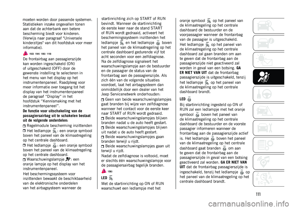 JEEP COMPASS 2021  Instructieboek (in Dutch) ������ ���	 �� ����	��
�
��� ��� �
��	��
�
�
������
���� �
����	 ����
 ������
���
�:�&��
���� ����
 ���
���
��� �1�8�����
����
��
