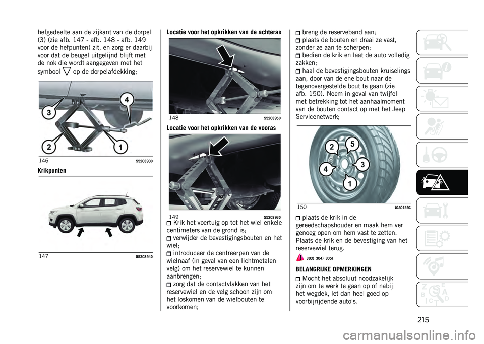 JEEP COMPASS 2021  Instructieboek (in Dutch) �������������	� ��� �� �������	 ��� �� ���
���
�:�F�; �:��� ���
� �B�H�N � ���
� �B�H�/ � ���
� �B�H�*
����
 �� �������	���; ���	� �� 