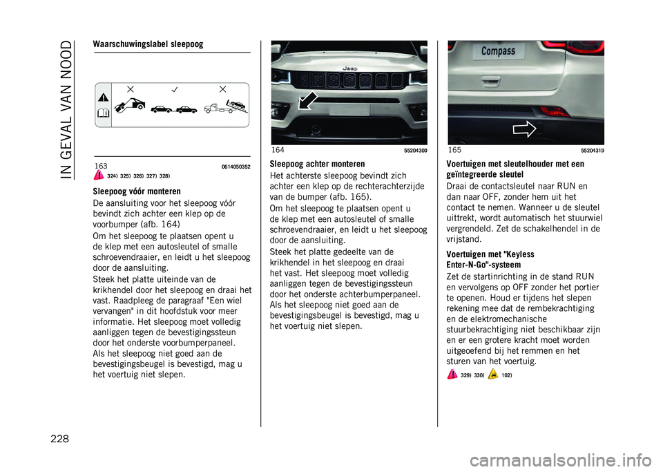 JEEP COMPASS 2021  Instructieboek (in Dutch) ��$�#��%��&�6�E��&�6�#��#�-�-�
��� �9�����!� ����	������� ��������
�B�K�F
�>�E�D�B�>�A�>�@�A�?�@�?�B�* �@�?�A�* �@�?�E�* �@�?�C�* �@�?�K�*
�/������� ��U�U� ��