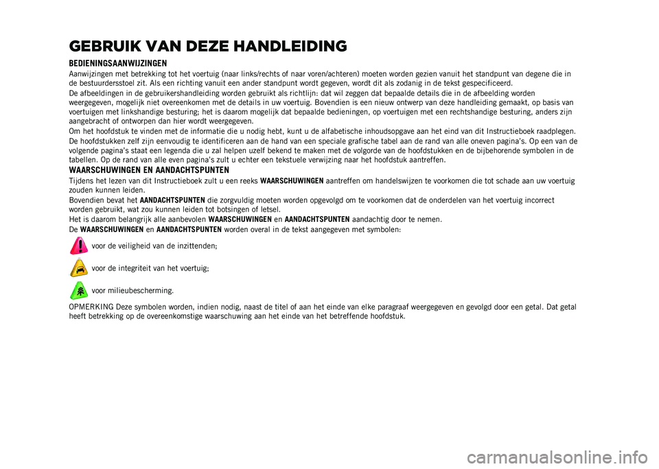 JEEP COMPASS 2021  Instructieboek (in Dutch) ������	� ��� ���� �������	��	��
���+�-��2�-�2��/���2�9�-��=�-�2���2
�6����������� ���	 �
��	�
������ �	��	 ���	 ����
�	��� �:����
 ���