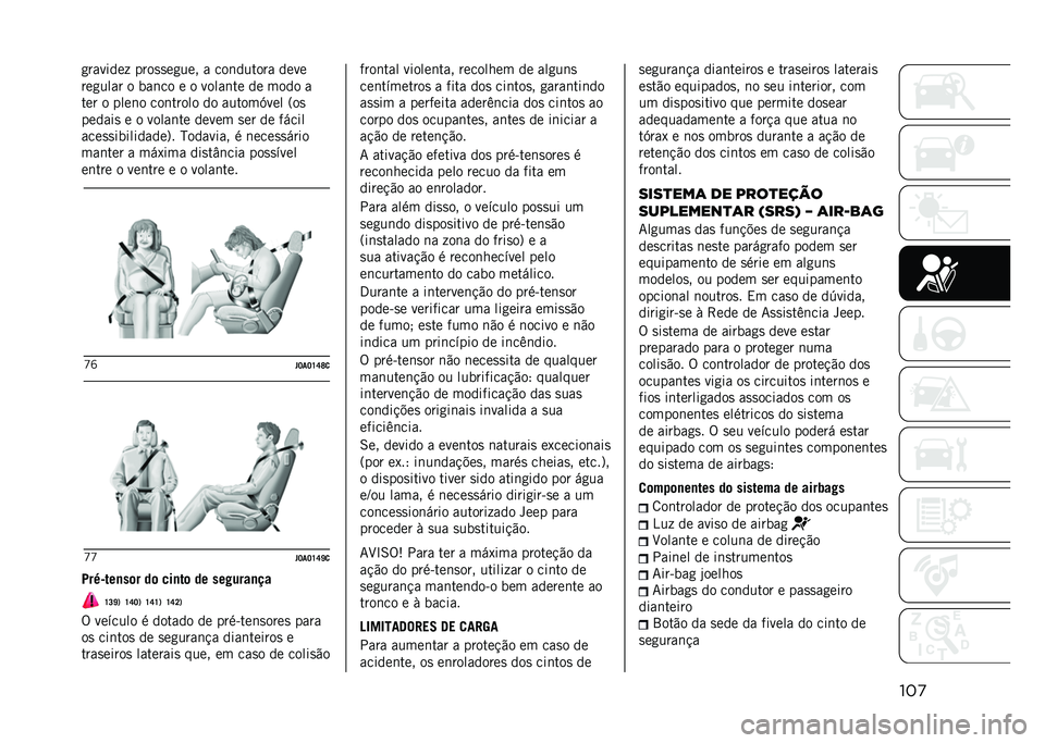 JEEP COMPASS 2021  Manual de Uso e Manutenção (in Portuguese) ���
�
�������  ����
�
��
��� � ���	������ ����
���
���� � ���	�� � � �����	�� �� ���� �
��� � ����	� ���	����� �� ������F��