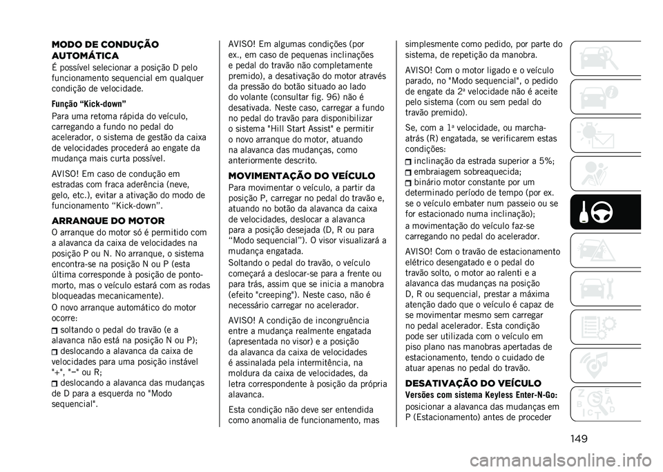 JEEP COMPASS 2021  Manual de Uso e Manutenção (in Portuguese) ������� �� ��������
�	��
����
���	
�+ ���
�
���� �
�������	�� � ���
��!�"� �3 ����
���	����	����	�� �
�����	���� �� ��������
�