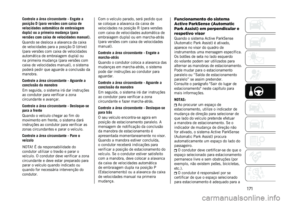 JEEP COMPASS 2021  Manual de Uso e Manutenção (in Portuguese) ��
��
�	�
���	�� � �,��� ������
����
�� �1 ��
�9��� �
�!�	�����	 �@ �.�!��� ������� ��	� ����)� ��
����	������� ����	��,���� �� ���