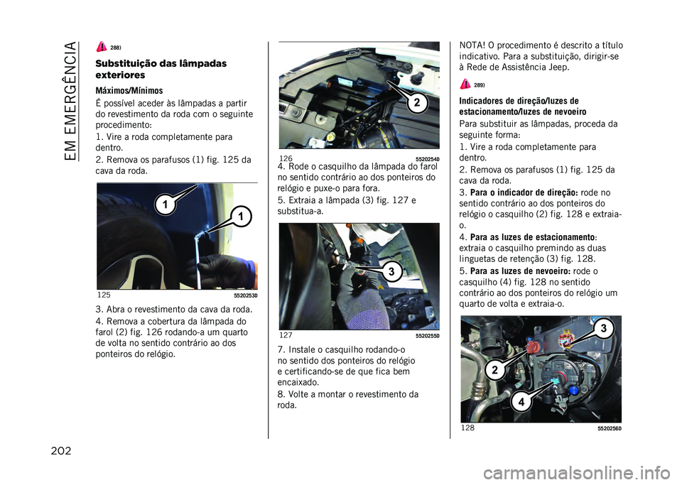 JEEP COMPASS 2021  Manual de Uso e Manutenção (in Portuguese) ��,���,��,�>�5�m�2�8�N�7
��� �P�Z�Z�/
��3�>�#�%�$�%�3�$�5�6�/ �4�(�# �+�9��@�(�4�(�#
�&�I�%�&�-�$�/�-�&�#
��,�)���	��7��&�
���	�
�+ ���
�
���� ������ �/�
 ��(������
