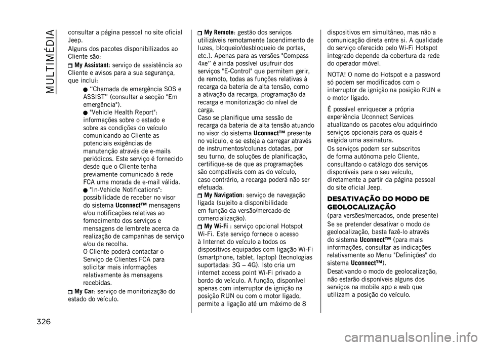 JEEP COMPASS 2021  Manual de Uso e Manutenção (in Portuguese) ���I�4�H�N��+�3�N�7
���	 ���	�
����� � ���
��	� ���
�
��� �	� �
��� �������
�����
�7��
��	�
 ���
 �������
 ���
���	������ ����
 ��
�8���