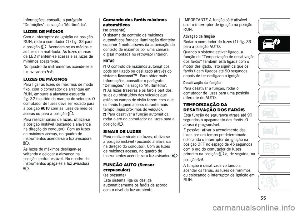 JEEP COMPASS 2021  Manual de Uso e Manutenção (in Portuguese) ����	������!�$��
� ���	�
���� � �����
����
�c�3����	��!�$��
�c �	� �
���!�"� �c�����������c�
����� �� ������
�8�� � ��	��������� 