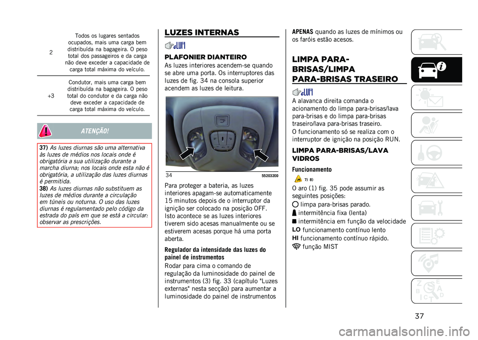 JEEP COMPASS 2021  Manual de Uso e Manutenção (in Portuguese) ��
�B
�H����
 ��
 ���
����
 �
��	�����

��������
� ����
 ��� ����
� ���
���
�������� �	� ���
��
����� �% ���
�
����� ���
 ���
�
��
�