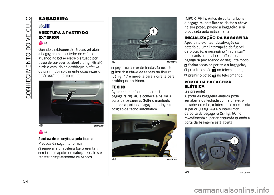JEEP COMPASS 2021  Manual de Uso e Manutenção (in Portuguese) ��8�%�2�V�,�8�N��,�2�H�%��3�%��M�,�P�8�I�4�%
�� ��	��	�����	
�	����
���	 �	 � �	��
�� ��
��J�
�����
�S�P�/
�L���	�� ���
���������� � ���
�
���� ���