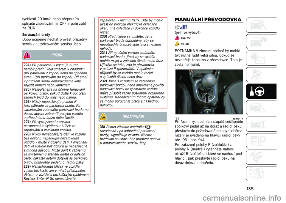 JEEP COMPASS 2021  Návod k použití a údržbě (in Czech) ����	�%������� �=�B ��
�H� ���� ��������"�
���"���� �������� ��" �� �8�V�V � ���� ����
�� �7�F��
�E�	����#����
� � ����
�/����	���