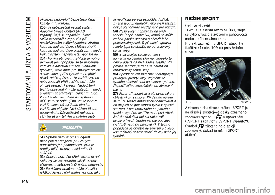 JEEP COMPASS 2021  Návod k použití a údržbě (in Czech) ���?�E�7�?�8�1�R��M��E���M�2�/�E����1�8�2�N�/�Q�<�\
��� ��������
�) ���������!� ���� ����� �!����
�����
���
�� ���	�*����
��
�S�U�T�3
�=� ���