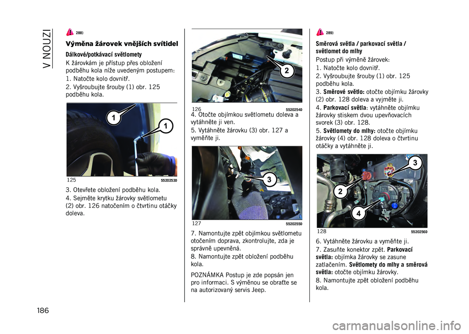 JEEP COMPASS 2021  Návod k použití a údržbě (in Czech) ��1���8�F�2�N
���	 �S�]�]�3
��5�*�C�-�; �E�7�.�0�>�+�2 �>�-�C�D�F�9�4�: �&�>�9�(�3�B�+�,
�D��+�
���-�<����
����%� �#��!��+���	��
�) �� �	���� �
 �� ���"���� ���� 
