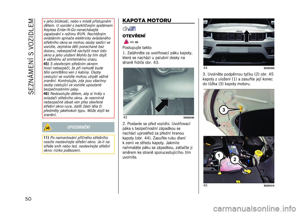 JEEP COMPASS 2021  Návod k použití a údržbě (in Czech) ���<�2��R�\�<��M����1�8�2�N�/�Q�<�\
�� � �!��*� ��������
�)� ���� � ����
� � �#���
�� ��+�
���
��� �4 ����)��� � ����������� ����
�+���
�