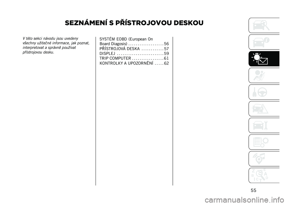 JEEP COMPASS 2021  Návod k použití a údržbě (in Czech) ��������� � �
�������"���� �
�����
��� �
�+�
� ����	�) ������ �!��� �������
��"��	�*�� ���)�
����+ �)��&�����	�� �!�� � �����
�
�