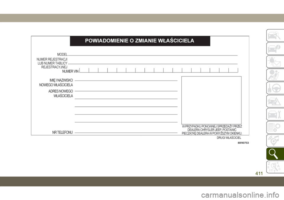 JEEP COMPASS 2019 Instrukcja obsługi (in Polish) 411 JEEP COMPASS 2019 Instrukcja obsługi (in Polish) 411