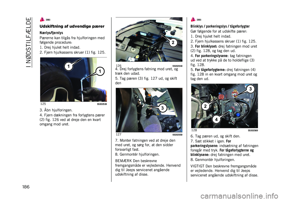 JEEP COMPASS 2021  Brugs- og vedligeholdelsesvejledning (in Danish) ��$��+�C��#�6�$�B�2�@�B��%
���	 �?�I�I�)
��1���(�/�!� �(� �- �)�/ �0�1�2�� �1�(�-� �4�.�"��"
�5������.��&������
�4������ ��� ����
��
 ��� ������	����
�