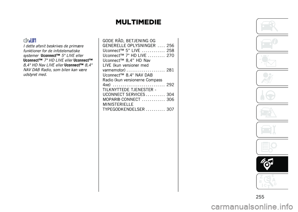 JEEP COMPASS 2021  Brugs- og vedligeholdelsesvejledning (in Danish) ����	�
����
�
����1 ����� ����
�	� �
�����	��� �� ���	����
���
���	��
�� ��� �� �	�
����������	���
��������
�G�"�����"��H �A�5 �0