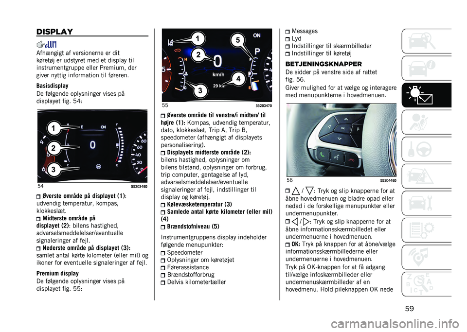 JEEP COMPASS 2021  Brugs- og vedligeholdelsesvejledning (in Danish) ����
�����+
�7�����
��
� �� ����
��	����� �� ���
������� �� ���
����� ��� �� ���
���� ���
���
��������
����� ����� �4���