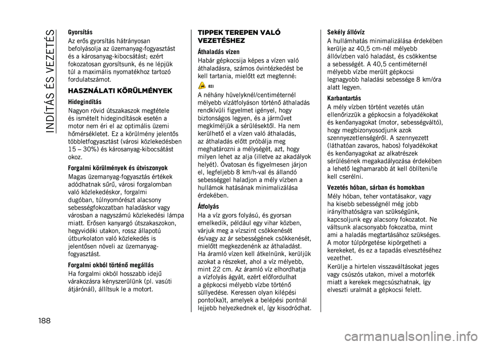 JEEP COMPASS 2021  Kezelési és karbantartási útmutató (in Hungarian) ��>�8�_�]�C�E�B��M�B��I�!�L�!�C�M�B
��� ��
��!��:��#�
�*� ��"�.� ����"��#��� ����"�������
�(��)��������	� �� �
���������<�)����������
�� �