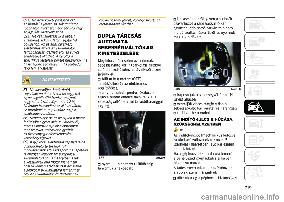 JEEP COMPASS 2021  Kezelési és karbantartási útmutató (in Hungarian) ����S�R�W�9
�6� ���! ������ ��	���	��� ���
�� ����)���� �����"����+ �� �����!�����	�"
�"�	� � ����� �!���� ����!���%� ���"���� ���