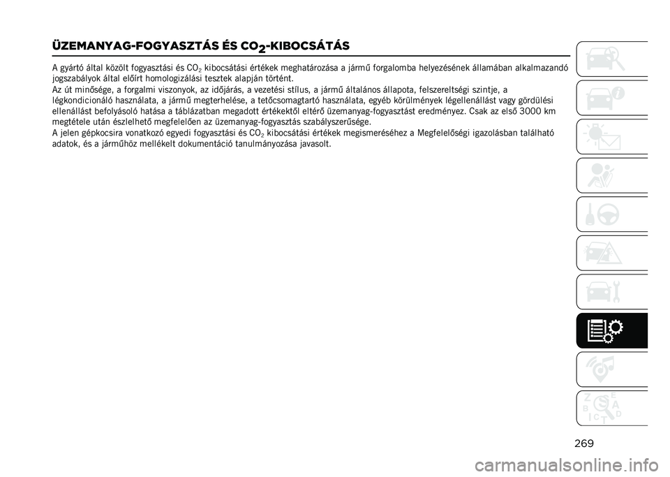 JEEP COMPASS 2021  Kezelési és karbantartási útmutató (in Hungarian) ��	�
����������-��	�������� �� ��	
�V�-���!�	������ �* ����"��+ ����� ������ �)���������� �� �V�
�:���(�������� ��"����� ��