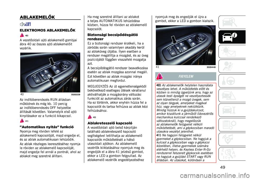 JEEP COMPASS 2021  Kezelési és karbantartási útmutató (in Hungarian) ����!��������#�
�������	��	� ��!��������#�
�U�Q�9
�* ������.���&��� ��	��+ ��(��������. ����(�	��
��(�"� �W�@ �� ������ ��	��+ ��(��