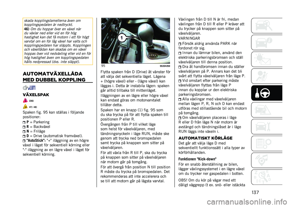 JEEP COMPASS 2021  Drift- och underhållshandbok (in Swedish) ���
����	� ��
����������������� ���� �
�
��
����������	���� �� ���	�������
�B�E�,
�-� �	�
 ��
���� ���� �� ���$�� ���
�	�
 ��