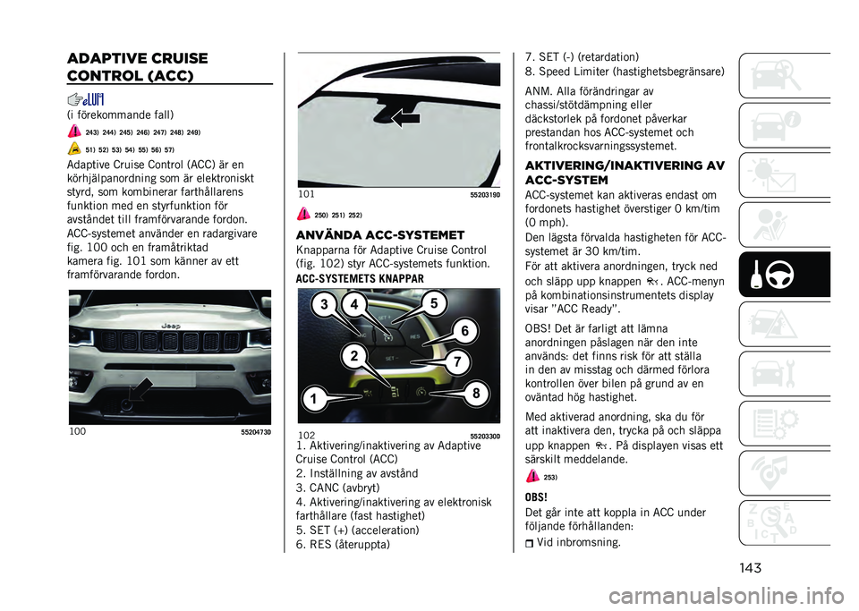 JEEP COMPASS 2021  Drift- och underhållshandbok (in Swedish) ����������� ��
����
��	���
�	� �����)
�,� ������
������ �����0
�?�B�@�, �?�B�B�, �?�B�A�, �?�B�E�, �?�B�C�, �?�B�I�, �?�B�F�,
�A�D�, �A�?�, �A�@�, �A�B�, �A�A�,