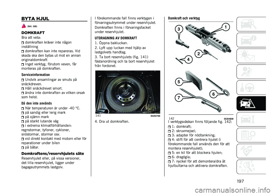 JEEP COMPASS 2021  Drift- och underhållshandbok (in Swedish) ���
���� ����
�?�F�B�, �?�F�A�,
��	���
���
�;�� ��	�	 ���	��+ ��
������	�� ������ ���	� ����
�
����	������� ��
������	�� ��� ���	� �