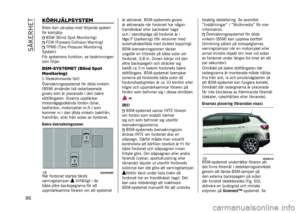 JEEP COMPASS 2021  Drift- och underhållshandbok (in Swedish) ��%�I�<�&�-�=�&�)
��	 ���
���
��������
�;���� ��� �
�	��
��	�� ��� �������� ����	��
��� ���������+
�;�%�# �,�;���� �%��
�	 �#�
���	�
����