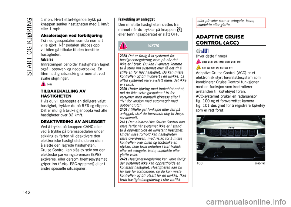 JEEP COMPASS 2021  Drift- og vedlikeholdshåndbok (in Norwegian) ��3�6�7�(�6��)�A����?�(�"� �A
��� �> ���� �:��
�� �
���
����	��
��
�
 ����� ��
������
� ��
���
� ��������
��
� ��
�
 �> ���<�
�
�	�	�
� �> ����