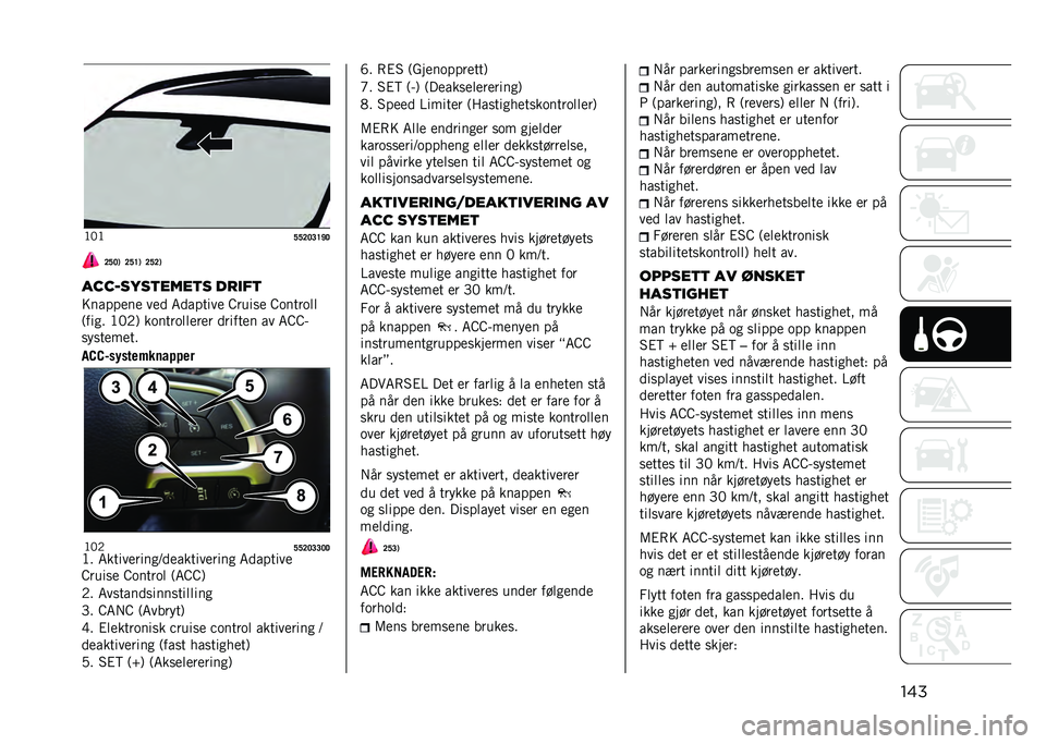 JEEP COMPASS 2021  Drift- og vedlikeholdshåndbok (in Norwegian) ����>�4�>
�B�B�@�?�A�E�G�4�@�B�?�) �@�B�E�) �@�B�@�)
��B�B�#����
����
� �����

������
��
 ��
�
 �7�
������
 �C�����
 �C������	�	
����� �>�4�-�* �������	�