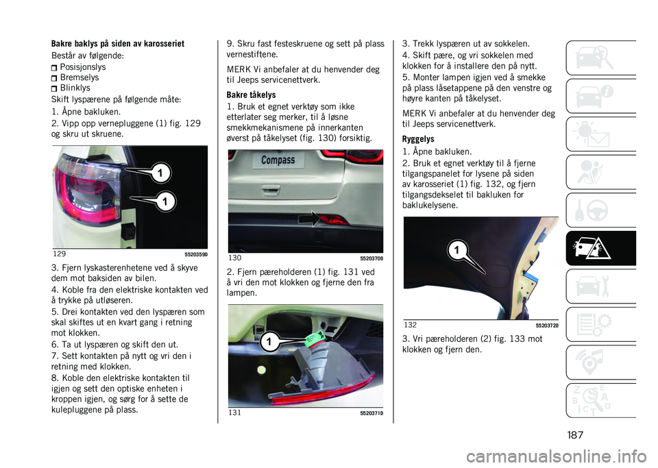 JEEP COMPASS 2021  Drift- og vedlikeholdshåndbok (in Norwegian) ���
�
���� �����$� �� ���
��	 �� �����������
�/�
���� �� ���	��
��
�
�&
�2���������	��
�/��
���
�	��
�/�	����	��
�3���� �	����5��
��